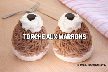 Recette de la Torche aux Marrons